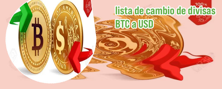 Cambio de btc a dolar